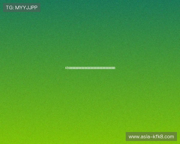K8旗舰厅在线多样化的游戏类型,涵盖体育、棋牌、电子竞技等多种玩法 K8旗舰厅在线多样化的游戏类型,涵盖体育、棋牌、电子竞技等多种玩法